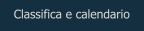 Classifica e calendario